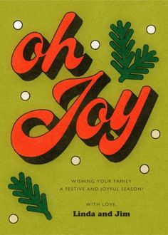 the cover of oh joy by linda and tim, which features red lettering on green paper