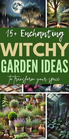 an image of witch garden ideas with text overlay