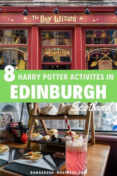 the entrance to harry potter activities in edinburgh, scotland with text overlay that reads 8 harry potter activities in edinburgh