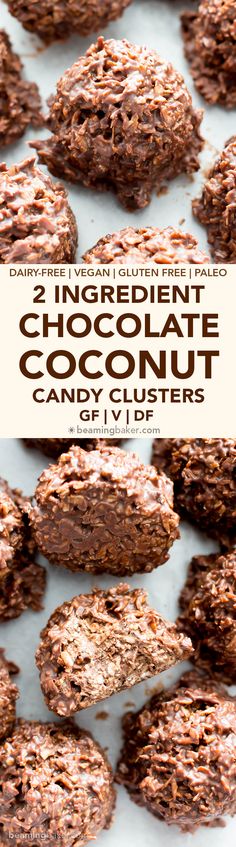 two ingredient chocolate coconut candy clusters with text overlay that reads, 2 ingredient chocolate coconut candy clusters