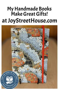 a book with the title, my handmade books make great gifts at joy street house com