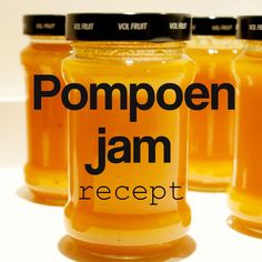 four jars of jam with the words pompoen jam receipt