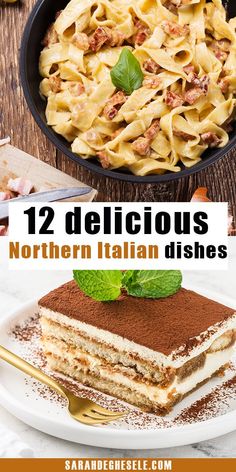 italian dishes with text overlay that reads 12 delicious northern italian dishes