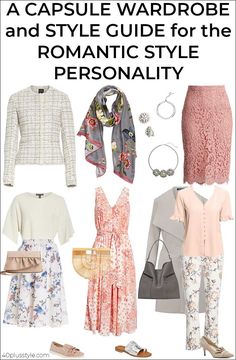 A capsule wardrobe and style guide for the romantic style personality | 40plusstyle.com Romantic Style Personality, Romantic Style Outfit, Romantic Feminine Style, Romantic Clothing Style, Theatrical Romantic Style, Classic Romantic Style, Kibbe Romantic, Romantic Outfit, Fashion Capsule