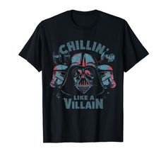 a darth vader t - shirt that says chillin'like a villain