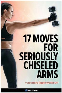 a woman in black sports bra top and leggings with text that reads 17 moves for seriously chiseled arms