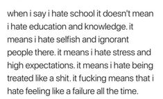 the text reads, when i say i hate school it doesn't mean i hate education