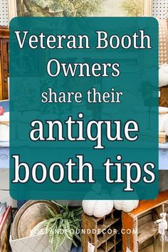 If you're wanting practical advice on how to grow your vintage booth business, this post is for you! Veteran antique booth sellers share all their best tips, from pricing to staging, to working with mall owners. There's so much here in this post to help you get more out of your antique booth. Save to share with all of your booth selling friends! Spring Booth Display Ideas, Vendor Booth Decor, Flea Market Design