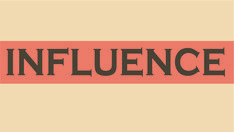 an orange and black sign that says,'influence '