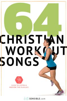 a woman running with the words 64 christian workout songs