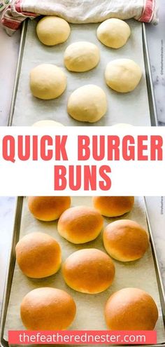 buns on a baking sheet with the words quick burger buns above it and below