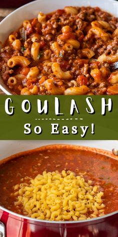 two pictures with the words goulash so easy