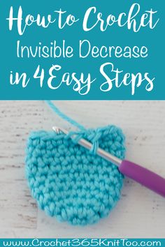 the crochet hook is shown with text overlay that says how to crochet invisible increase in 4 easy steps