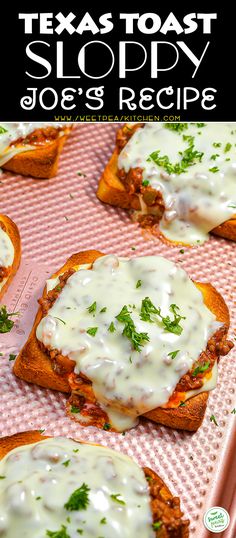 there are many small sandwiches with cheese on them and the title reads texas toast sloppy joe's recipe