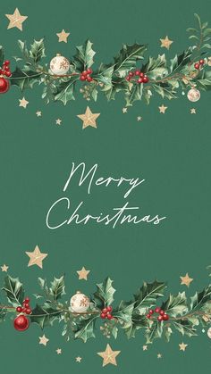 a green christmas card with holly and stars on the bottom, merry christmas written in white