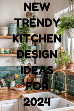 the words new trendy kitchen design ideas for 2021