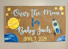 a baby's birth banner with the words over the moon for baby jack