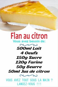 a piece of cheesecake on a plate with the words flan au citron