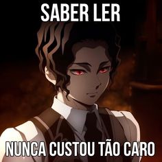 an anime character with red eyes and text that reads saberr nunca custou tao caro