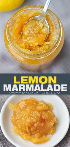 lemon marmalade in a glass jar with a spoon on the side and another bowl full of marmalade