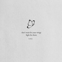 Wörter Tattoos, Sky Quotes, Butterfly Quotes, Personal Quotes, New Quotes, Tattoo Inspo, Self Love Quotes