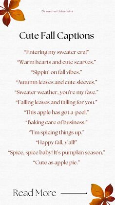 a poem written in the language of autumn with leaves and words below it that read cute fall captions