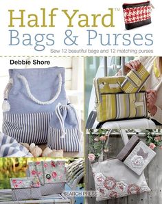 the cover of half yard bags and purses by delibe shore, featuring handbags and matching purses