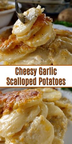 two pictures of cheesey garlic scalloped potatoes on a plate with a fork