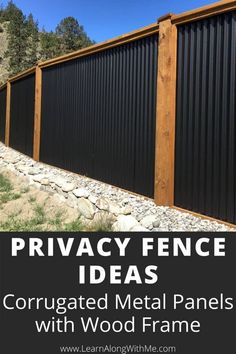 privacy fence with text overlay that reads privacy fence ideas corrugated metal panels with wood frame