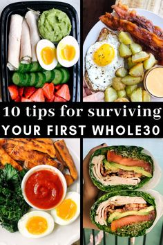 the top ten tips for surviving your first whole 30 - second meal, including eggs, meats, and veggies