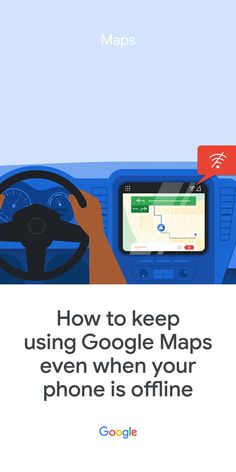 Illustration of a driver behind the wheel of a car while Google Maps is visible on a dashboard monitor. Text reads: "How to keep using Google Maps even when your phone is offline" Offline Mode, Learning Apps, Frequent Traveler, Google Calendar, Google Forms, Smart Phone, Google Maps, Must Haves