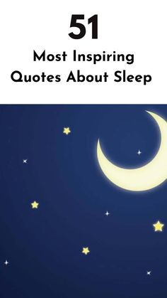 the cover of 51 most inspiring quotes about sleep, with stars in the night sky