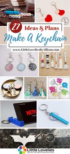 a collage of different keychains with the words 25 ideas and plans to make a keychain