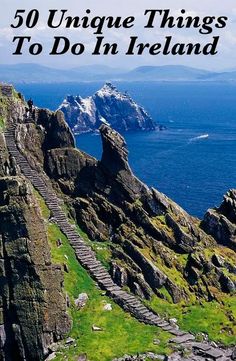 the cover of 50 unique things to do in ireland, with steps leading up to an island