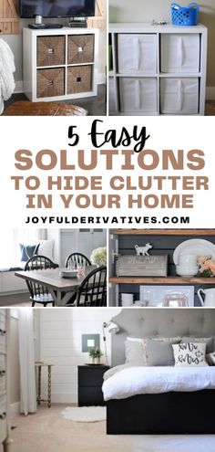 the top five easy solutions to hide clutter in your home, including storage and organization