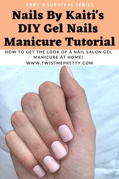 DIY Gel Nails Manicure at Home - Twist Me Pretty Nail Painting Tips, Gel Nail Tutorial, Manicure Tutorials, Nail Base Coat, Gel Manicure At Home