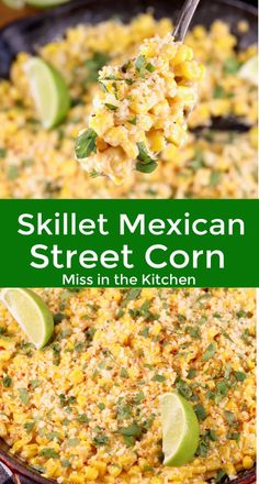 mexican street corn in a skillet with limes and cilantro