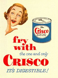 an old advertisement with a woman and a can of crisco on the side