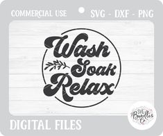 the words wash your relax and relax are shown in black on a white wood background