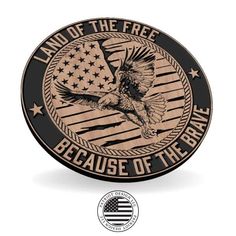 Ions Design, Wood Worker, Land Of The Free, The Brave, Laser Engraving, Brave, Design