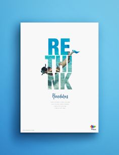 a poster with the words rethink on it in blue and green letters, against a light blue background