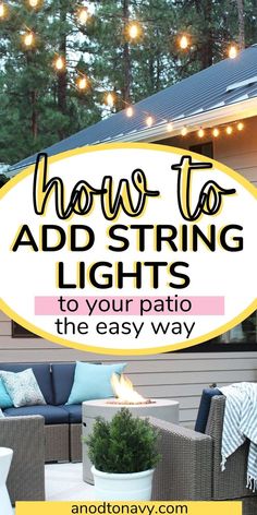 an outdoor patio with string lights over it and the words how to add string lights to your patio