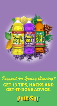 three bottles of pine - soi are shown with the words prepped for spring cleaning get 13 tips, hacks and get - it - done advice