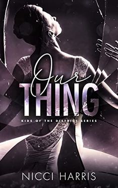 the cover for our thing by niccharris, featuring an image of a woman in