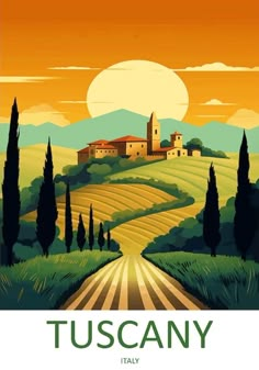 a poster with the words tuscany on it