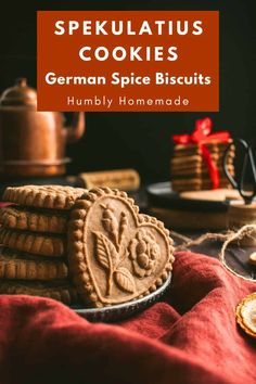 german spice biscuits with text overlay that reads, spekulatus cookies german spice biscuits humbly homemade