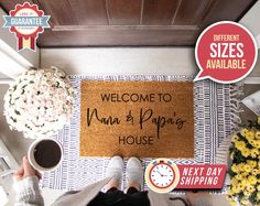 a welcome mat with the words'welcome to man & papa's house'on it