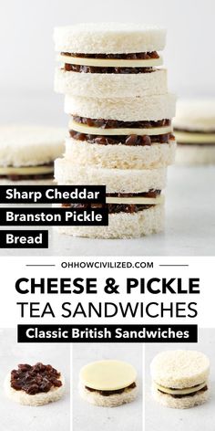 cheese and pickle tea sandwiches are stacked on top of each other with text overlay