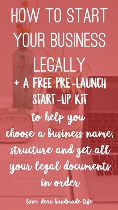 a pink background with the words how to start your business legally and a laptop on it