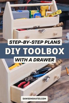 two drawers with tools in them and the words step by step plans diy toolbox with a drawer